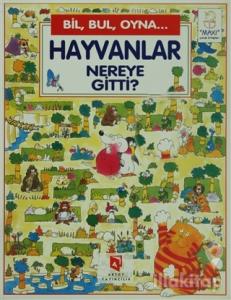 Hayvanlar Nereye Gitti?