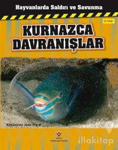 Hayvanlarda Saldırı ve Savunma: Kurnazca Davranışlar