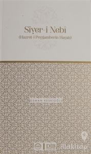 Hazret-i Peygamberin Hayatı Siyer-i Nebi