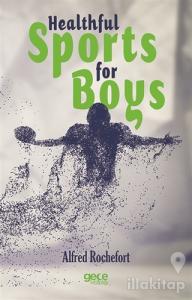 Healthful Sports for Boys