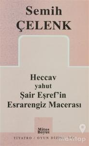 Heccav yahut Şair Eşref'in Esrarengiz Macerası