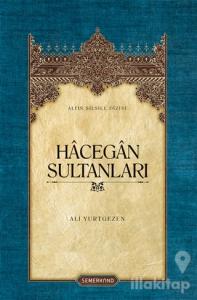Hecegan Sultanları (Ciltli)