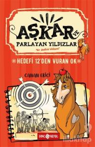 Hedefi 12'den Vuran Ok - Aşkar ve Parlayan Yıldızlar