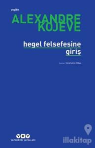 Hegel Felsefesine Giriş