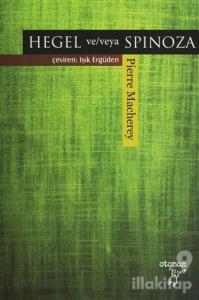 Hegel ve/veya Spinoza