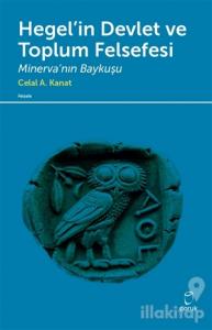 Hegel'in Devlet ve Toplum Felsefesi