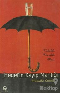 Hegel'in Kayıp Mantığı