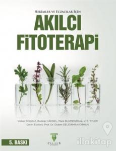 Hekimler ve Eczacılar İçin Akılcı Fitoterapi (Ciltli)
