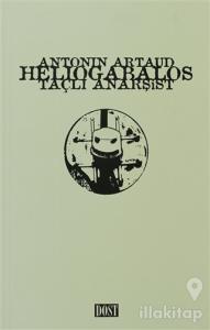 Heliogabalos Taçlı Anarşist