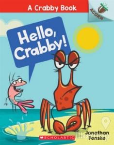 Hello, Crabby! (A Crabby Book 1)