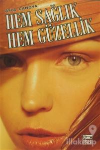 Hem Sağlık Hem Güzellik