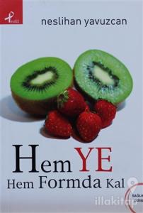 Hem Ye Hem Formda Kal