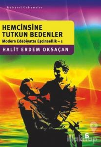 Hemcinsine Tutkun Bedenler