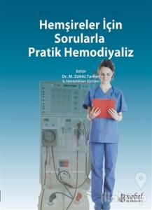 Hemşireler İçin Sorularla Pratik Hemodiyaliz