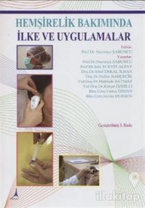 Hemşirelik Bakımında İlke ve Uygulamalar