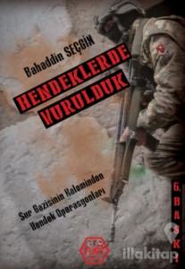 Hendeklerde Vurulduk