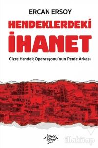 Hendeklerdeki İhanet