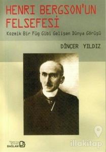 Henri Bergson'un Felsefesi