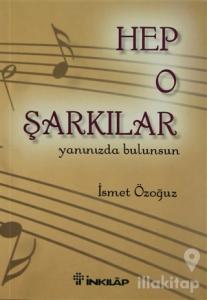 Hep O Şarkılar