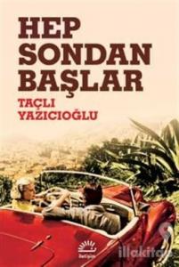 Hep Sondan Başlar