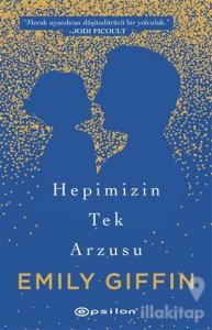 Hepimizin Tek Arzusu