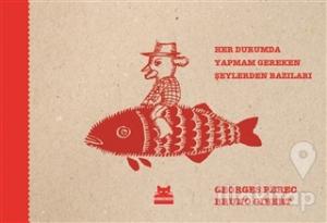 Her Durumda Yapmam Gereken Şeylerden Bazıları