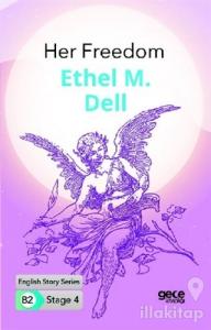 Her Freedom - İngilizce Hikayeler B2 Stage 4