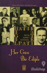 Her Gün Bir Ediple