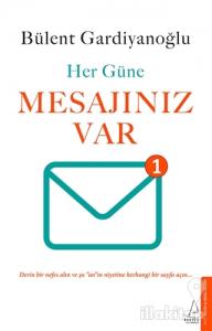 Her Güne Mesajınız Var