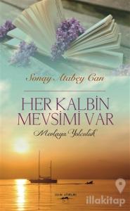 Her Kalbin Mevsimi Var