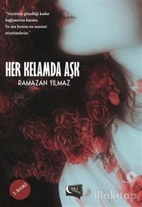 Her Kelamda Aşk