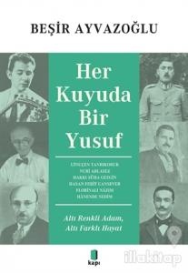 Her Kuyuda Bir Yusuf