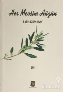 Her Mevsim Hüzün