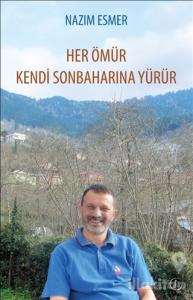 Her Ömür Kendi Sonbaharına Yürür