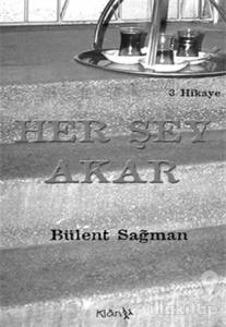 Her Şey Akar 3 Hikaye