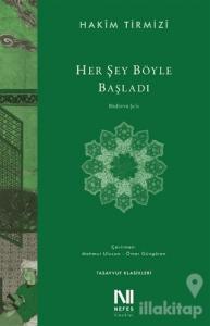 Her Şey Böyle Başladı