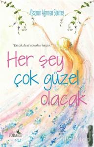 Her Şey Çok Güzel Olacak