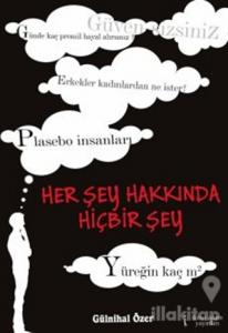 Her Şey Hakkında Hiçbir Şey