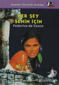 Her Şey Senin İçin