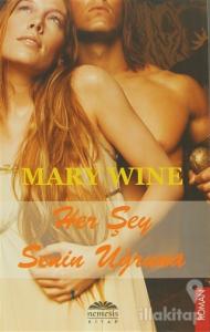 Her Şey Senin Uğruna