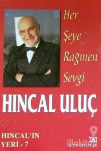 Her Şeye Rağmen Sevgi