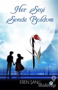 Her Şeyi Sende Buldum