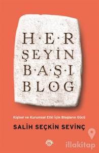 Her Şeyin Başı Blog