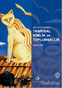 Her Şeyin Teorisi Tanrısal Kimlik ve Toplumsallık