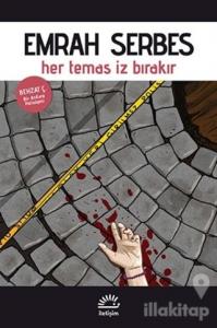 Her Temas İz Bırakır