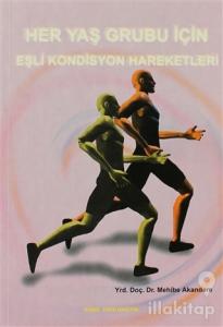 Her Yaş Grubu İçin Eşli Kondisyon Hareketleri