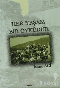 Her Yaşam Bir Öyküdür