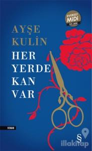 Her Yerde Kan Var (Midi Boy)
