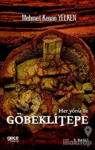 Her Yönü İle Göbeklitepe