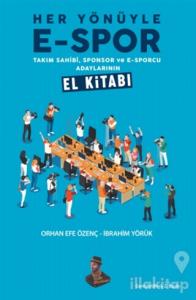 Her Yönüyle E-Spor